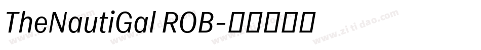 TheNautiGal ROB字体转换